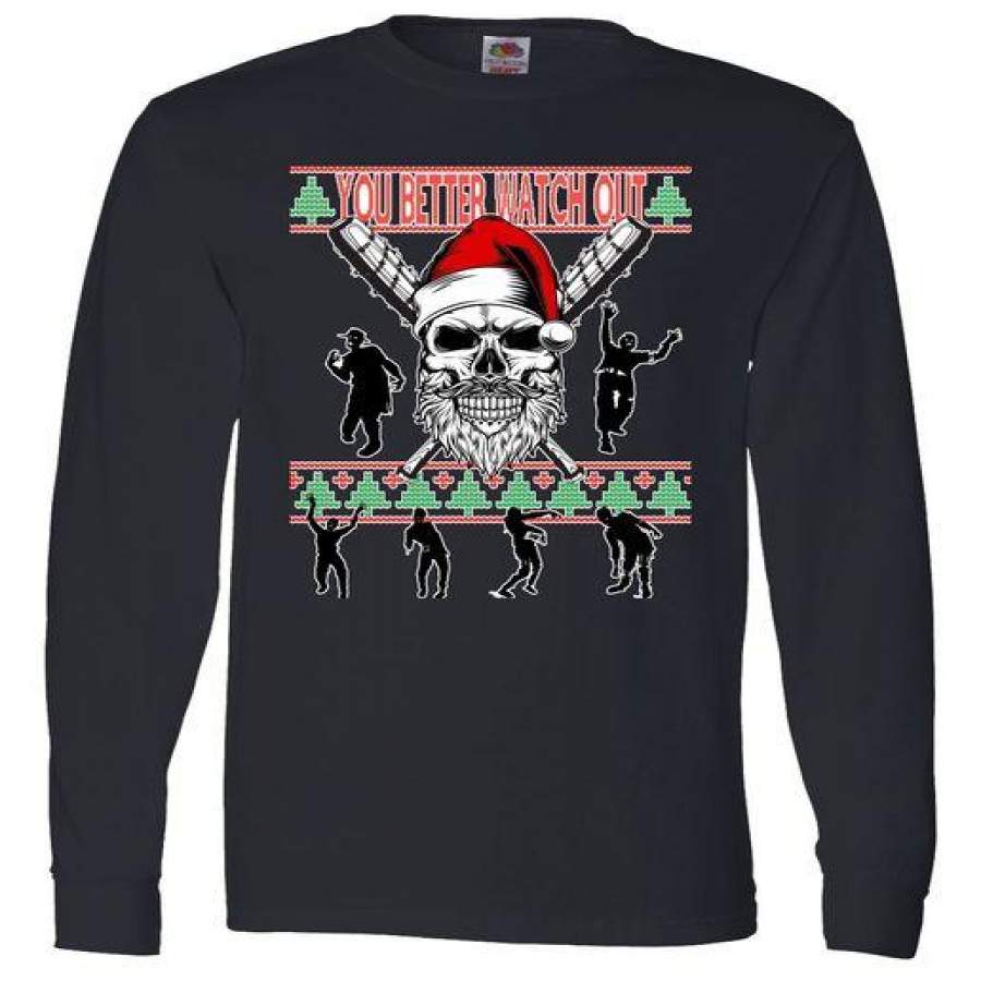 You Better Watch Out Zombie Santa Ugly Christmas Long Sleeve Shirt