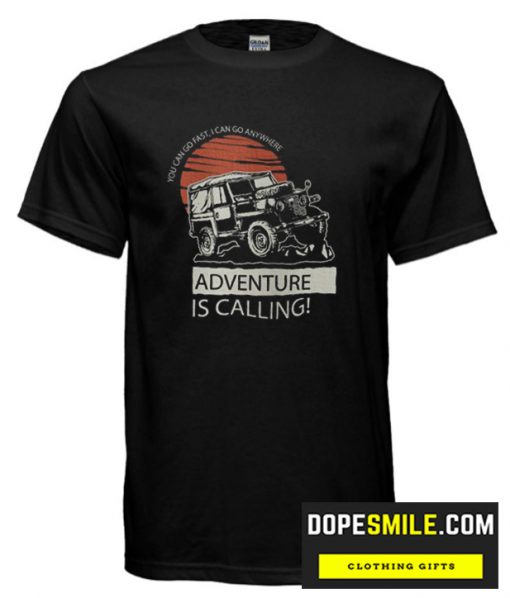 Adventure is calling T-shirt