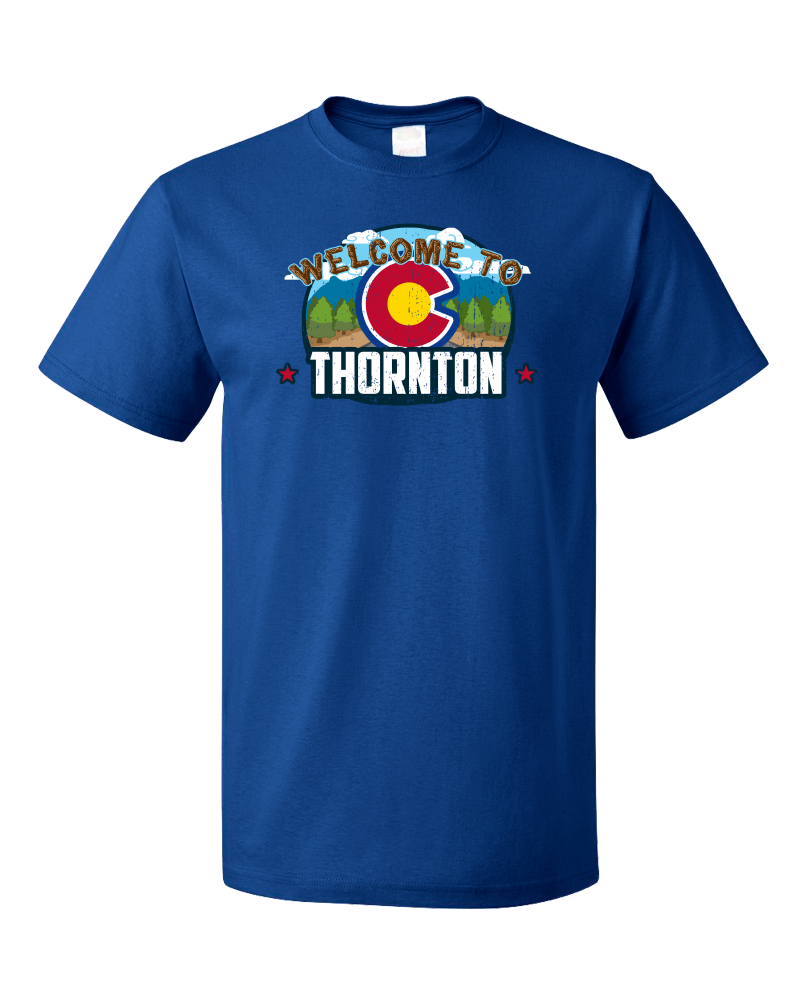 Welcome To Thornton, Colorado – Thornton Love Denver Broncos T-Shirt