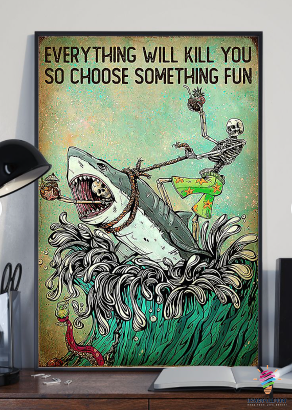 Choose Something Fun Skeleton And Shark Funny Retro Poster Pa