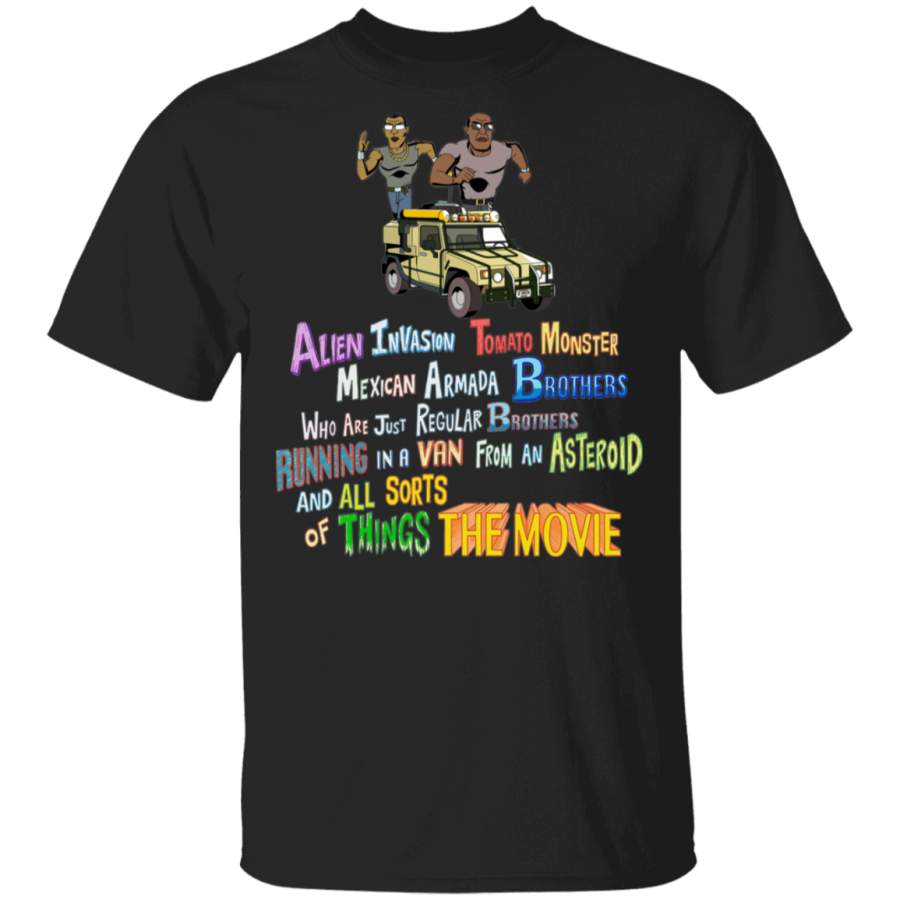 Two Brothers And Sorts Of Thing Soid The Movie Shirt