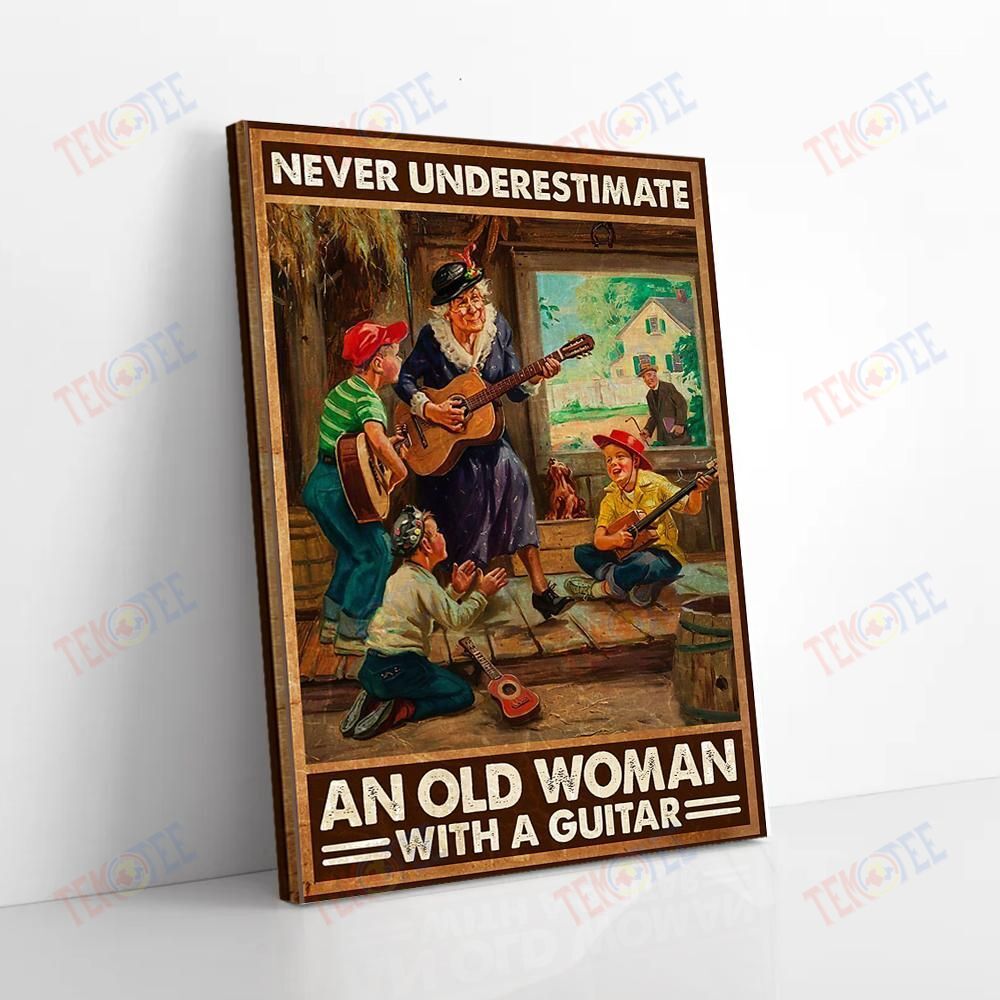 Best Canvas Prints Never Underestimate Guitar Old Woman Vintage Wall Art Canvas Beautiful Living Room Bedroom Bathroom Home Decoration