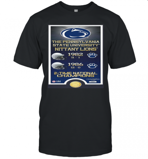 The Pennsylvania State University Nittany Lions 1982 1986 2 Time National Champions Unisex Jersey Tee