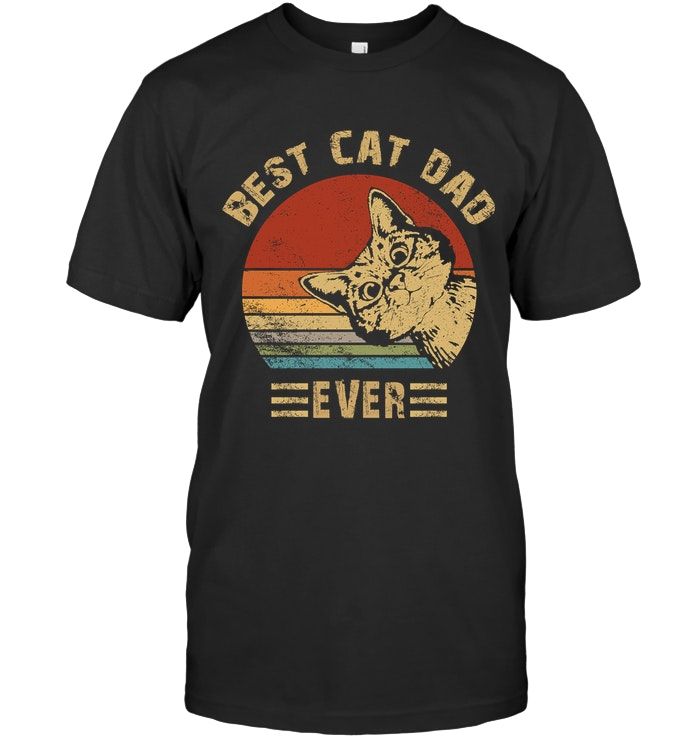 Best Cat Dad Ever Vintage YP1805011CL T Shirt