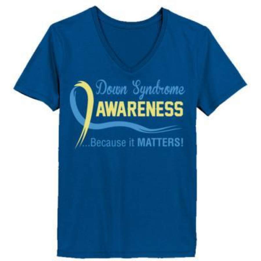 AGR Down Syndrome Awareness Because It Matters – Ladies’ V-Neck T-Shirt