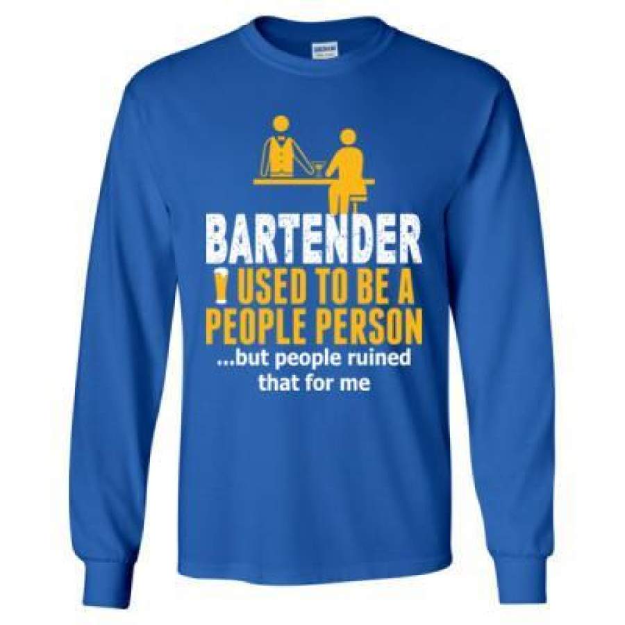 AGR Bartender I Used To Be People Person But People Ruined That For Me – Long Sleeve T-Shirt