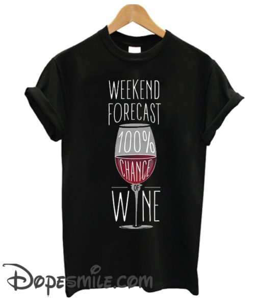 Weekend Forecast cool T Shirt