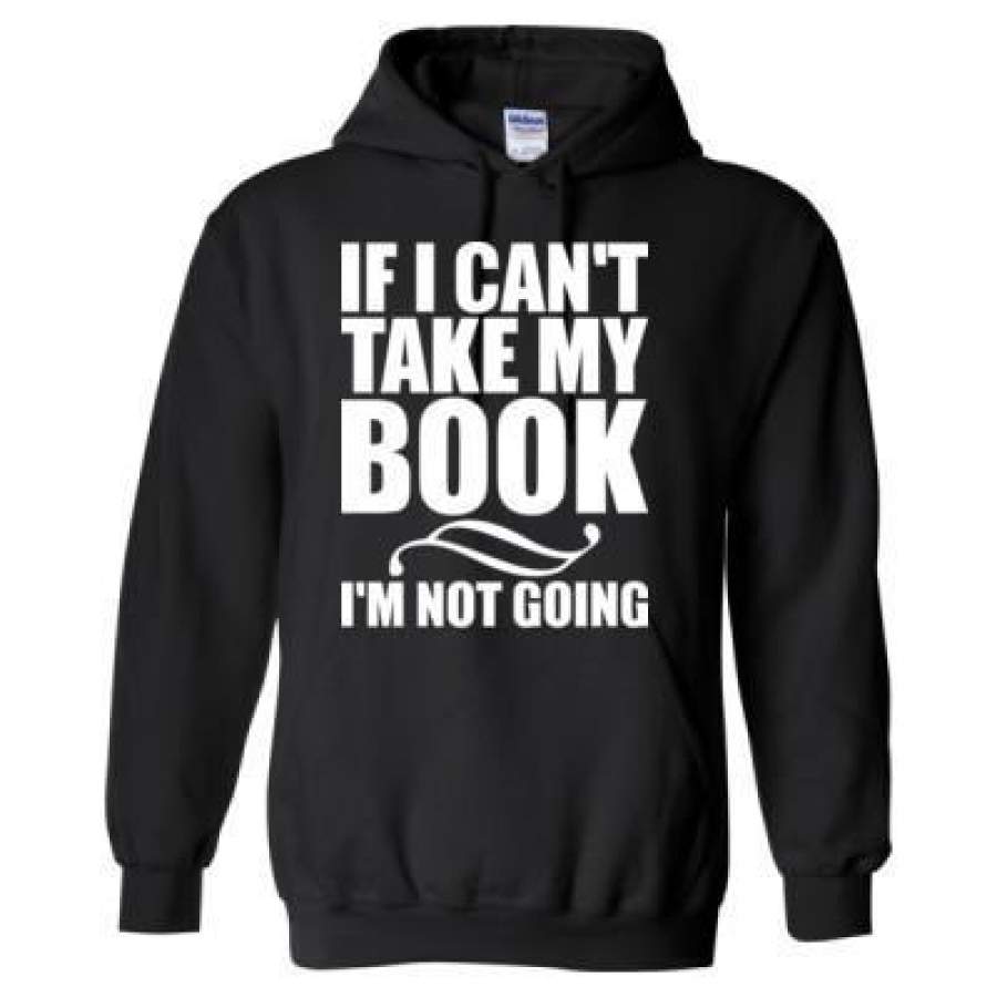 AGR If I Cant Take My Book Im Not Going – Heavy Blend™ Hooded Sweatshirt