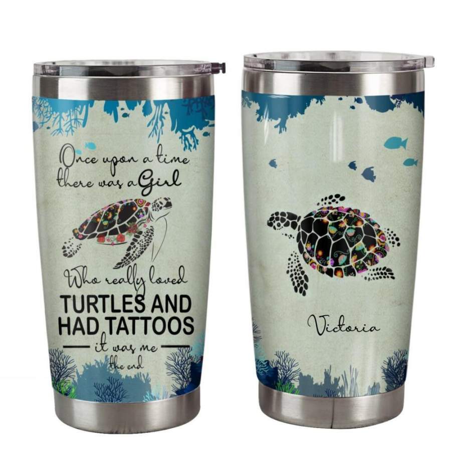 Personalized Name Who Really Loved Turtles And Had Tattoos 20 oz 30 oz Printed Stainless Steel Tumbler