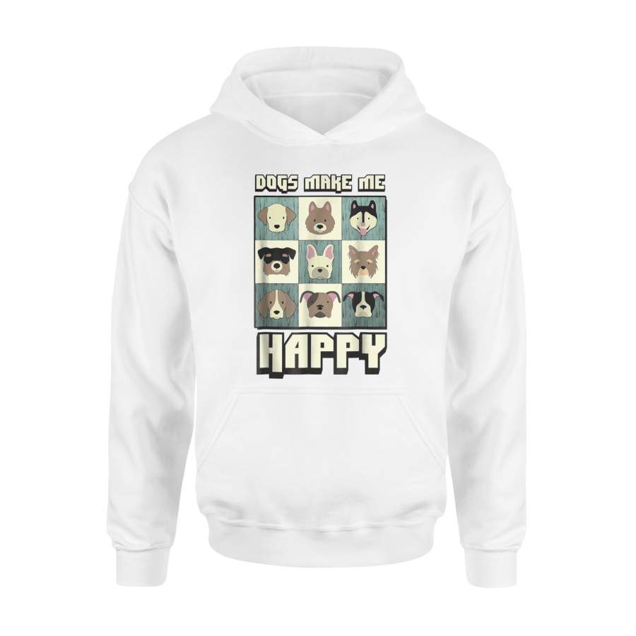 Dogs Make Me Happy Puppy Lover Gift Hoodie