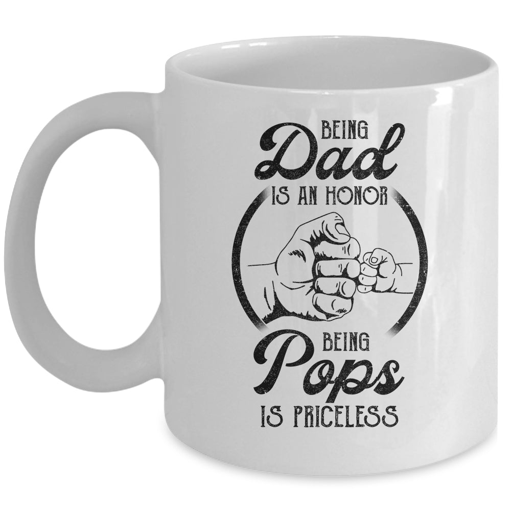 Being Dad Is An Honor Being Pops Is Priceless Vintage Mug