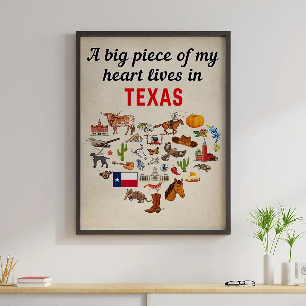 A Big Piece Of My Heart Lives In Texas Poster Canvas – Vintage Home Decor Wall Art Evg81131