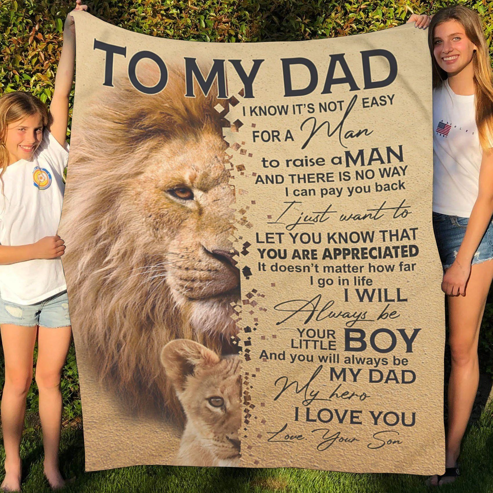 To My Lion Dad I Know It’S Not Easy For A Man Blanket Gift For Dad From Son Birthday Gift Home Decor Bedding Couch Sofa Soft And Comfy Cozy