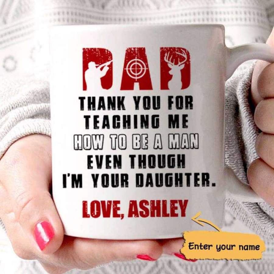 Hunting Dad Thanks For Teaching Me To Be A Man Personalized Mug