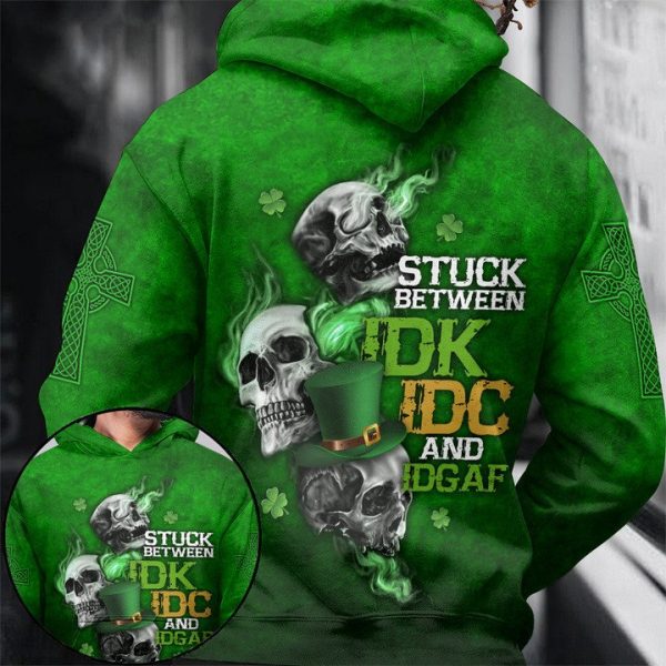 Saint Patrick’S Day Stuck Between Idk Idc And Idgaf Skull Shirt Hn