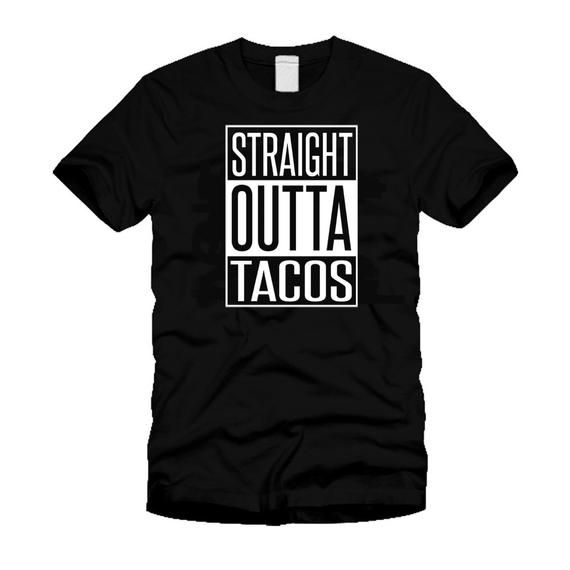 Straight Outta Tacos Funny College Humor Modern Stylish Black Shirt