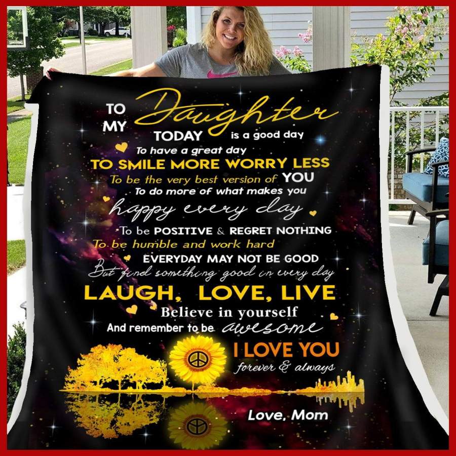 Blanket Gift For Daughter  To Smile More Worry Less