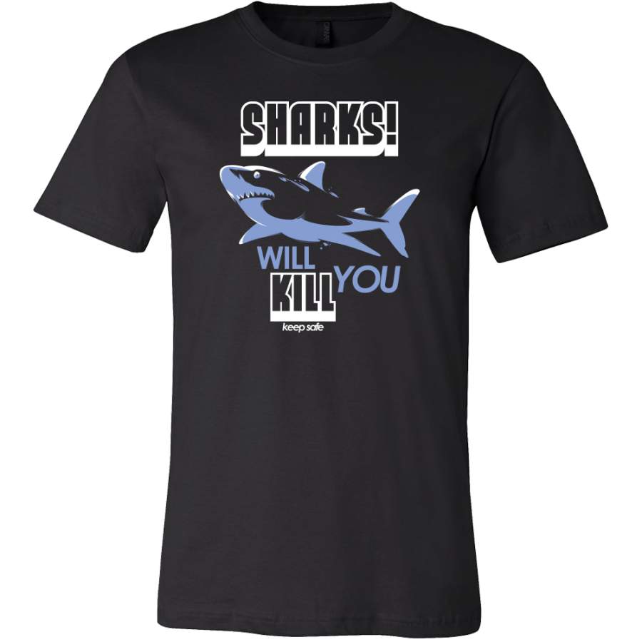 Sharks Will Kill You Funny Shark Sea Fish T-shirt