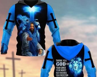 Thank god for your grace, your mercy ,Lion hoodie 3d,King of lion,Son of god,Religion,Jesus christ,3d sweatshirts 3D All Over Print best gift personalized