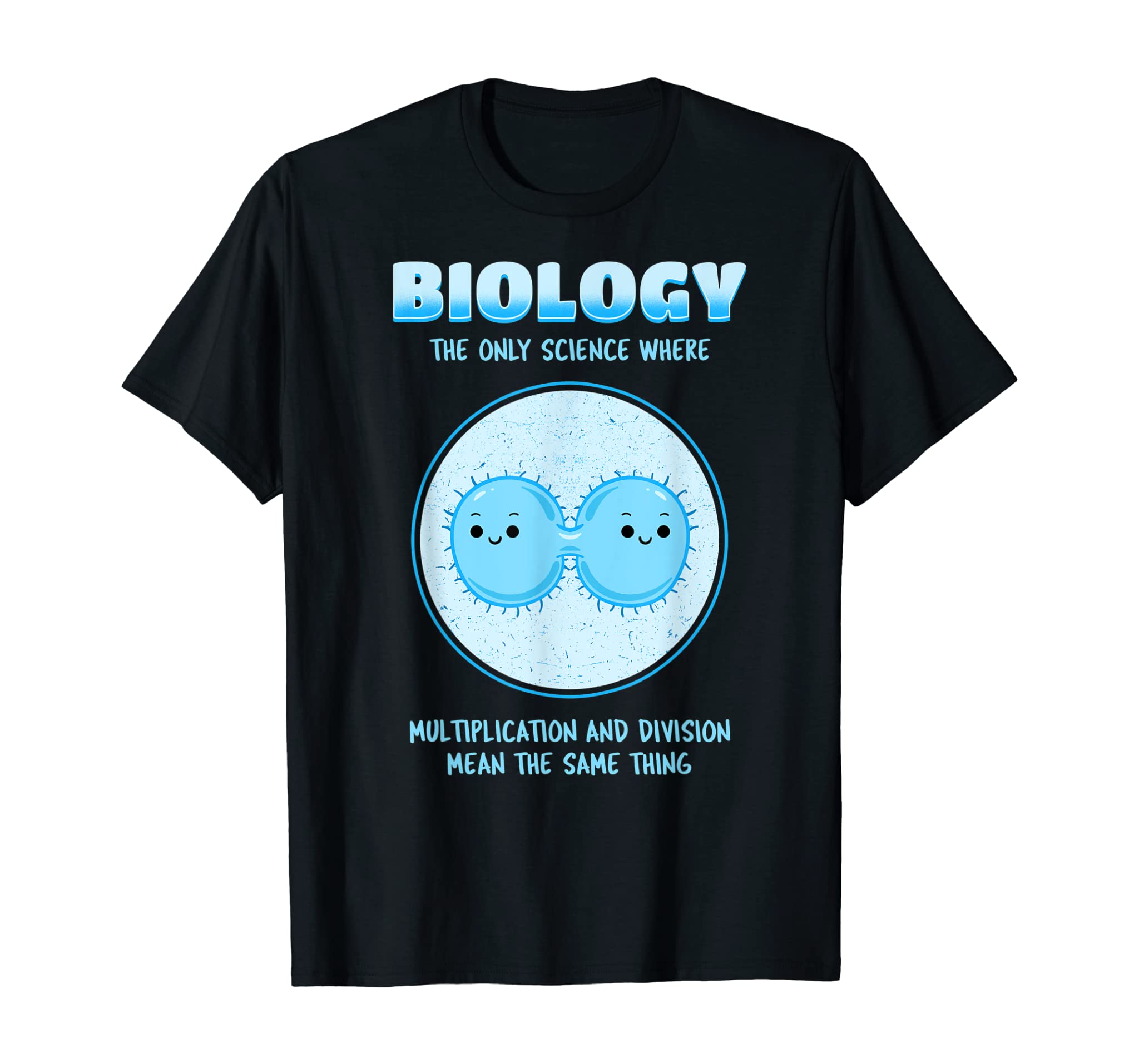 Biology Major Teacher Student Science Geek Biologist Gift T-Shirt