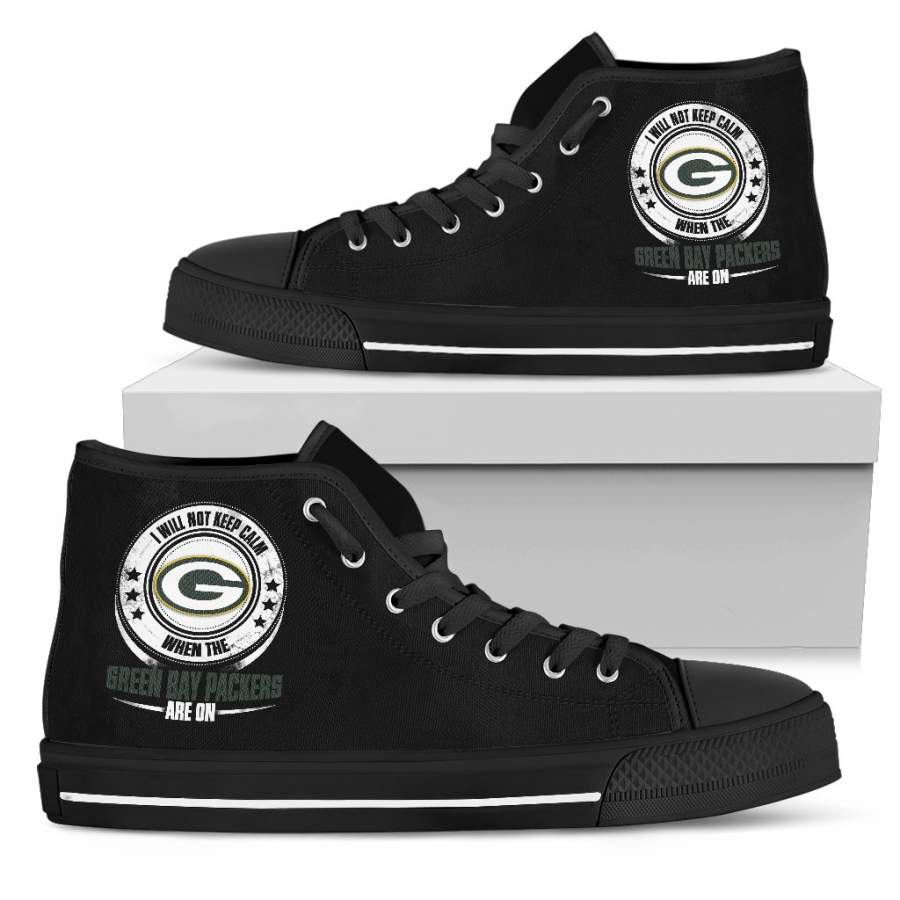 I Will Not Keep Calm Amazing Sporty Green Bay Packers High Top Shoes