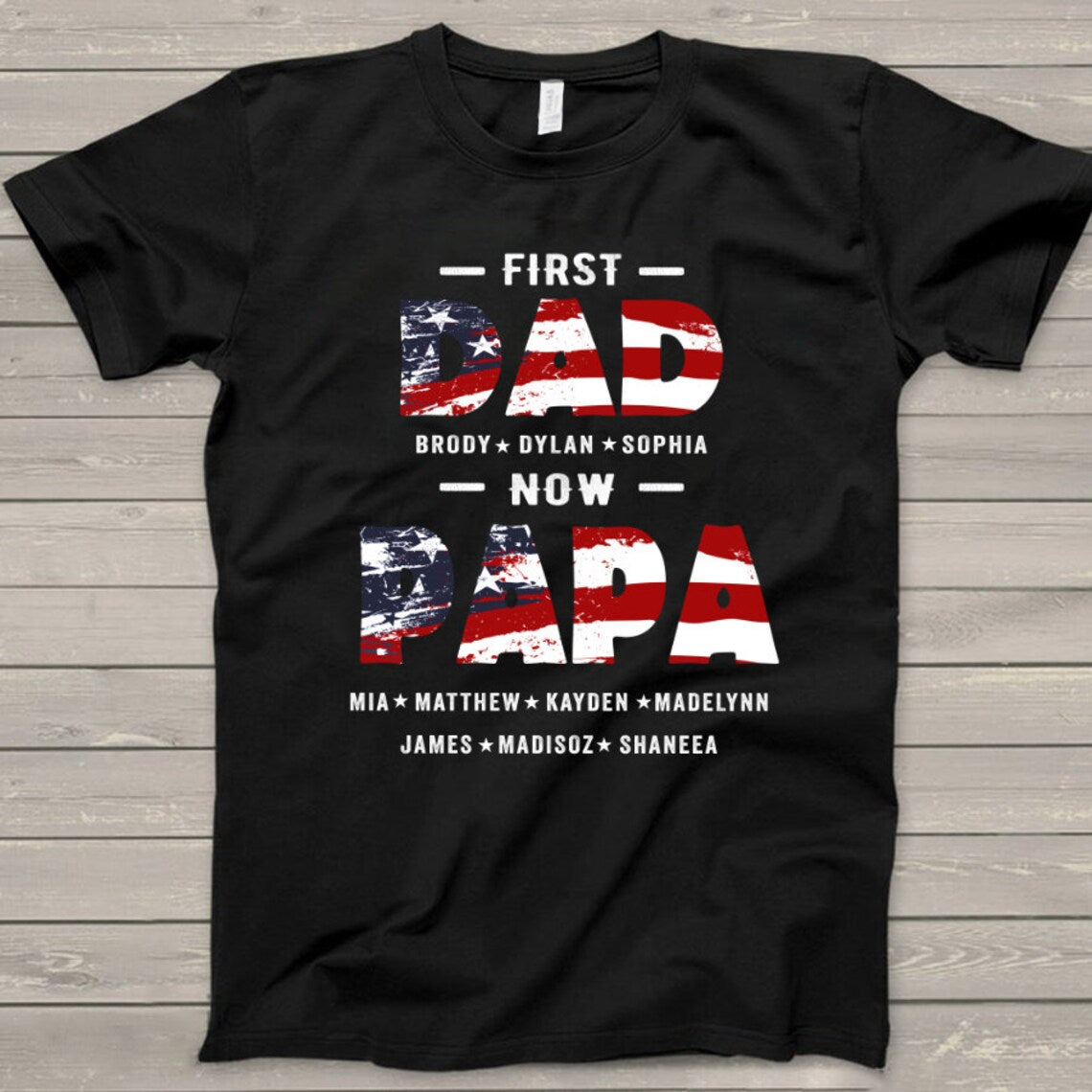 Personalized American Papa Shirt With Names, Grandpa 4Th Of July Shirt With Kid Names, First Dad Now Papa Custom Independence Tee Shirt