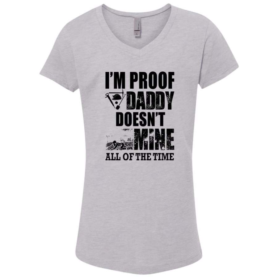 Kids Tee – Coal Miner I’m Proof Daddy Doesn’t Farm All Of The Time T-Shirts