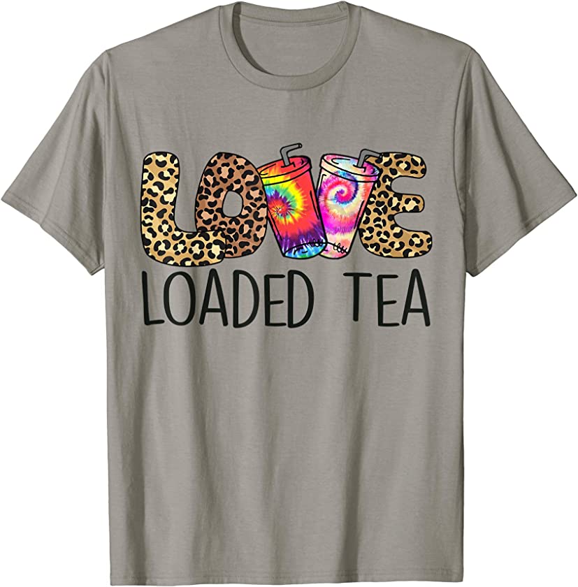 PEy Leopard Love Loaded Tea Funny T-Shirt