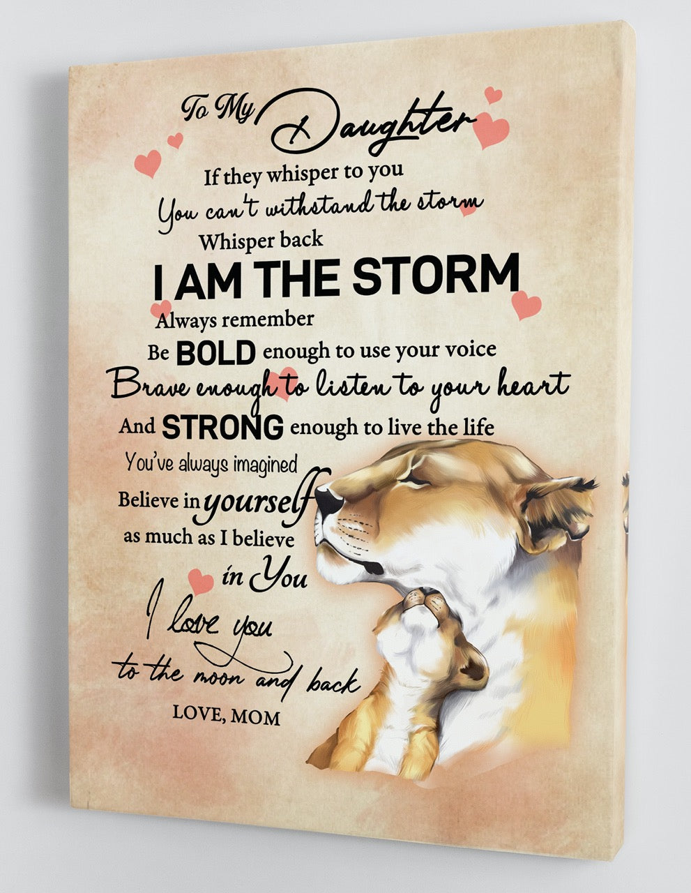 To My Daughter Canvas Wall Art – Gift For Daughter From Mom Lion Cub & Mom I Am The Storm Framed Canvas Prints 87