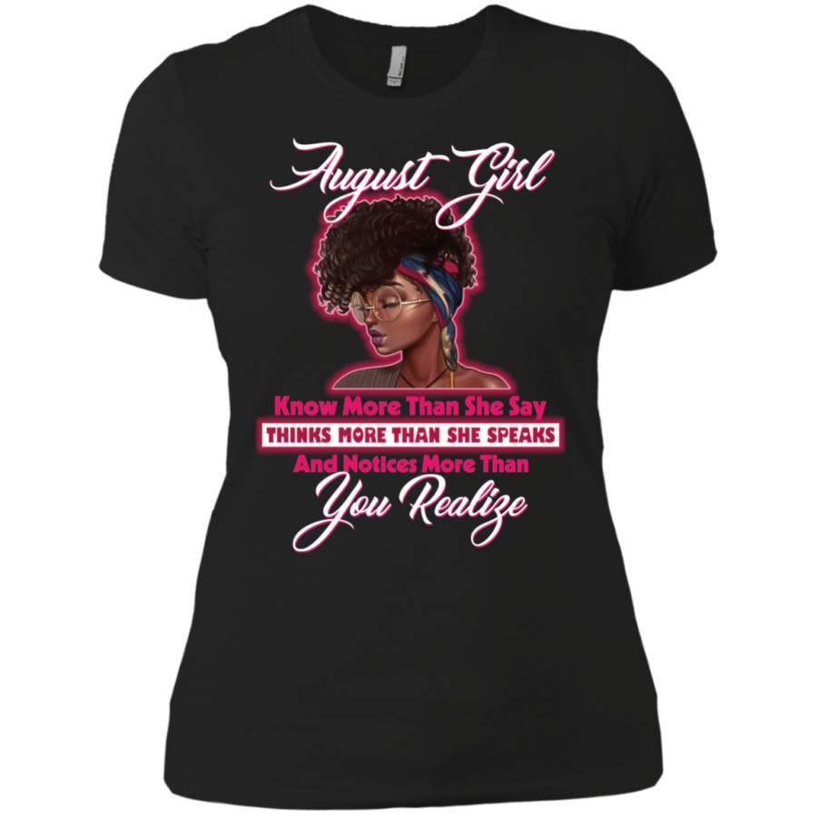 AGR August Girl Knows More Than She Says T-Shirt