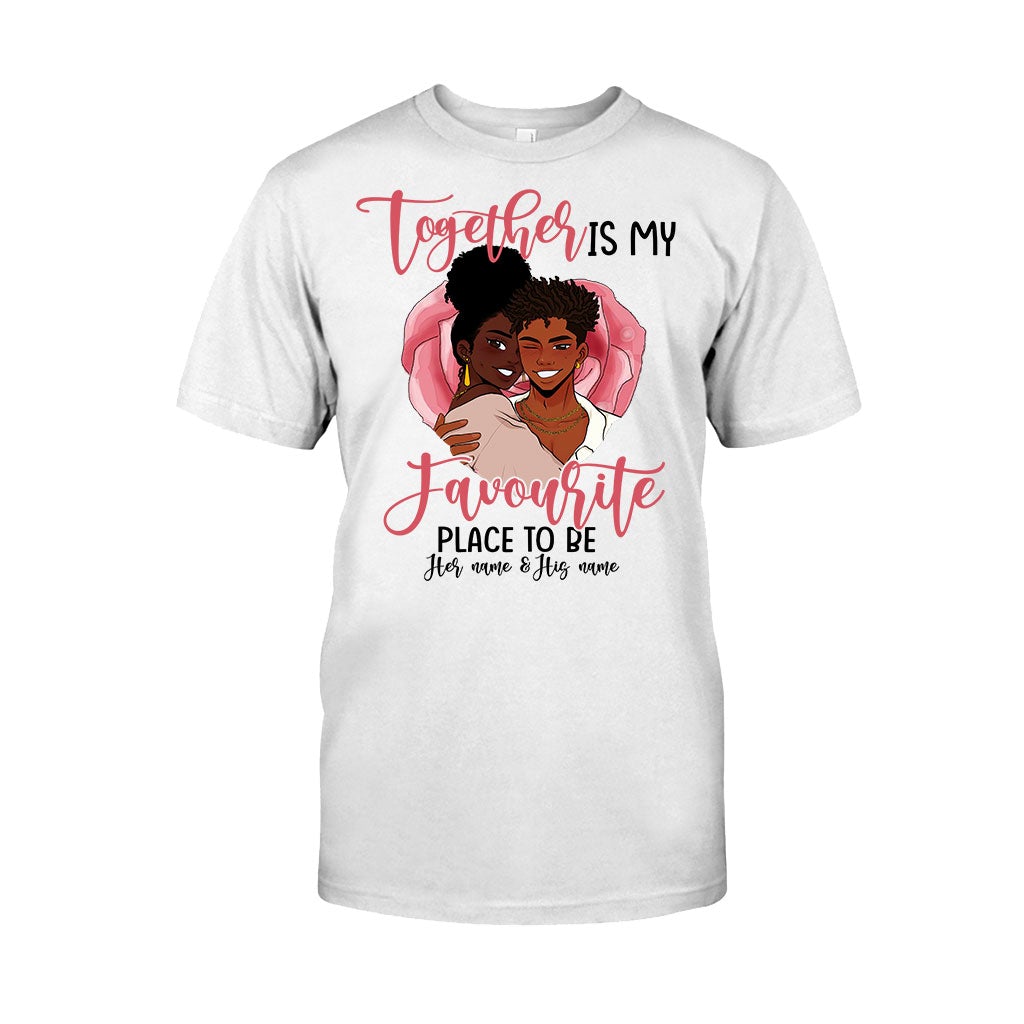 Together Is My Favourite Place To Be – Personalized African American Shirts