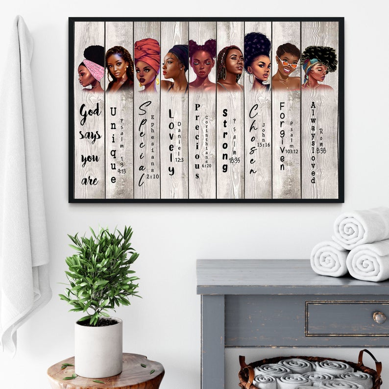 Black Women God Says You Are Home Decor, Black Queen Canvas, Black Women Poster, Black Melanin Wall Art, Afro Queens Wall Art, Black Girl