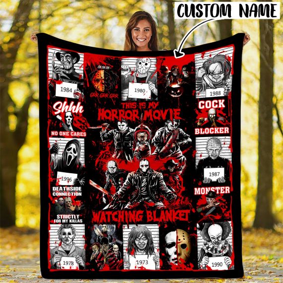 Halloween Gifts This Is My Horror Movie Watching Blanket Custom Sherpa And Quilt Blanket Hg