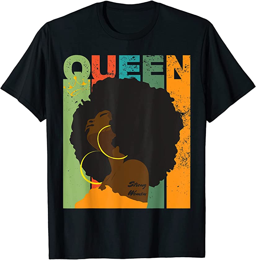 Strong Black Queen African American Tee Natural Afro women T-Shirt