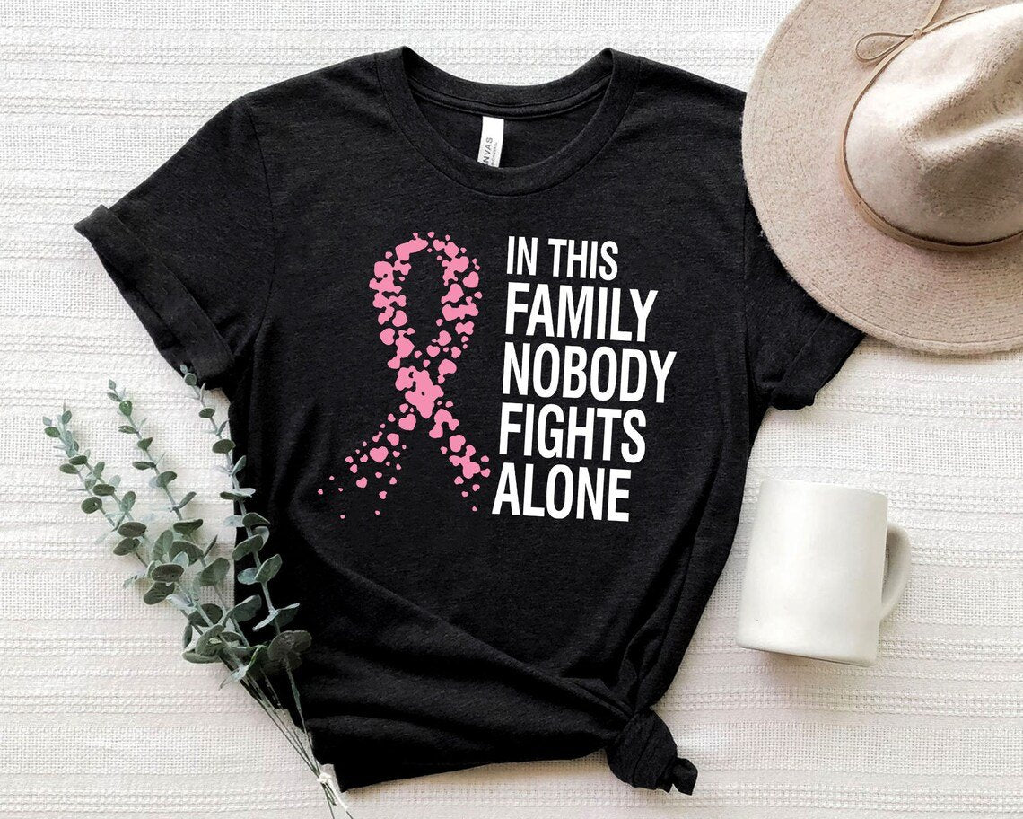 Classic T-Shirt For Breast Cancer Awareness In This Family Nobody Fights Alone Pink Ribbon Printed