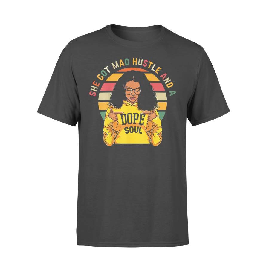 Black Girl She Got Mad Hustle And A Dope Soul Vintage Retro  T-shirt