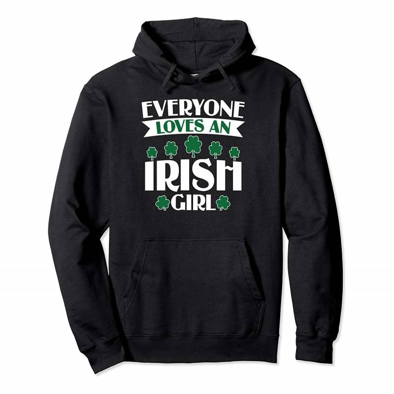 Women’s Everyone Loves An Irish Girl St. Patrick’s Day Gift Pullover Hoodie