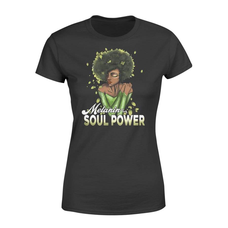 Black women – Melanin soul power – Premium Women’s T-shirt