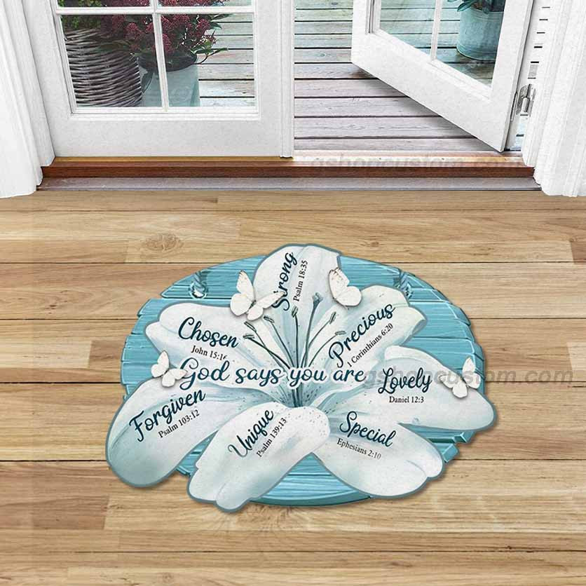 Butterfly God Say You Are Lily Flower Shaped Doormat Rug – Chosen Forgiven Unique Special Strong Home Decor Carpet – Sdm-A0018