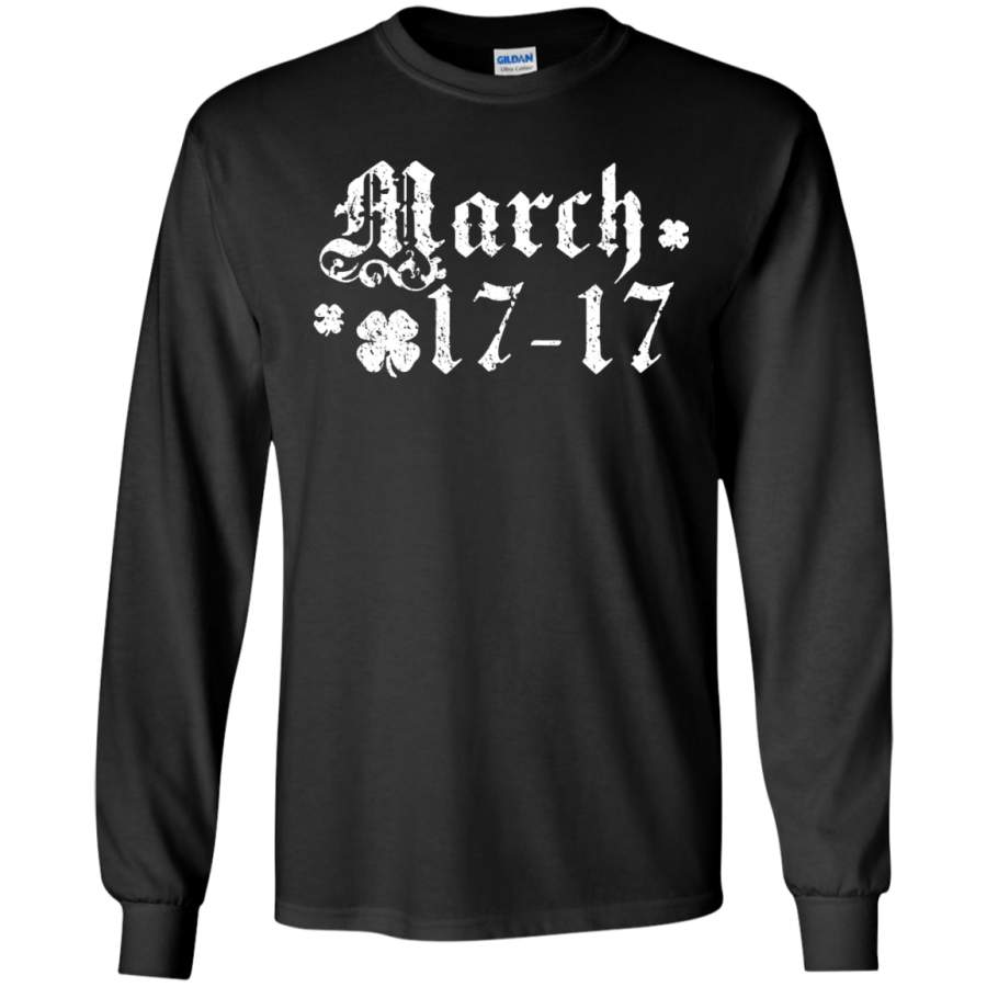 March 17-17 LUCKY DAY St Patrick’s Fun Holiday – Long Sleeve LS, Sweatshirt, Hoodie