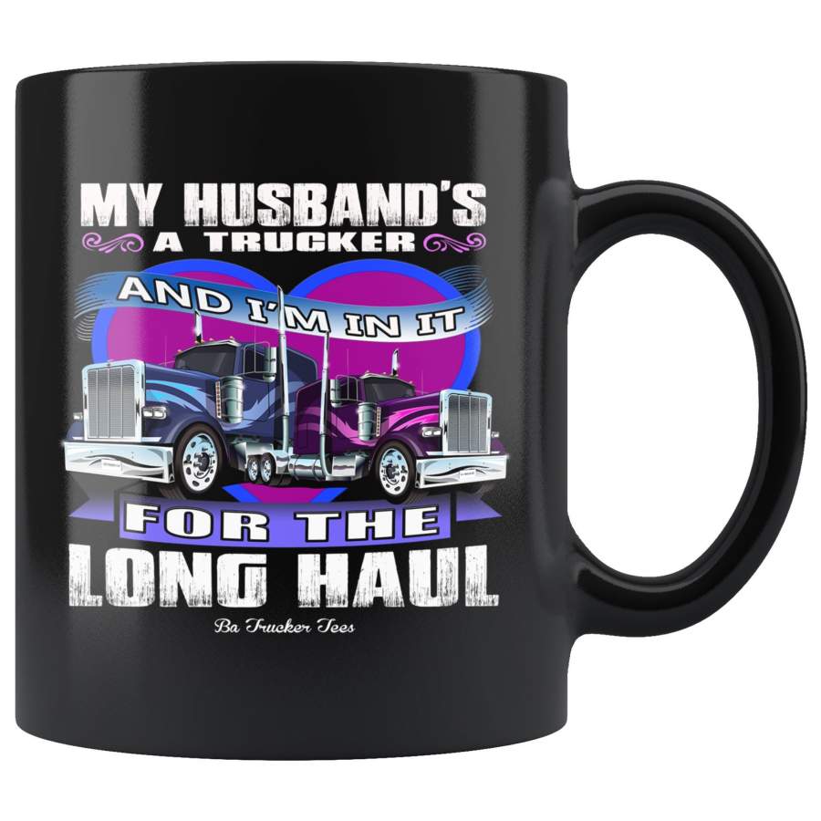 My Husband’s A Trucker Wife Coffee Mugs