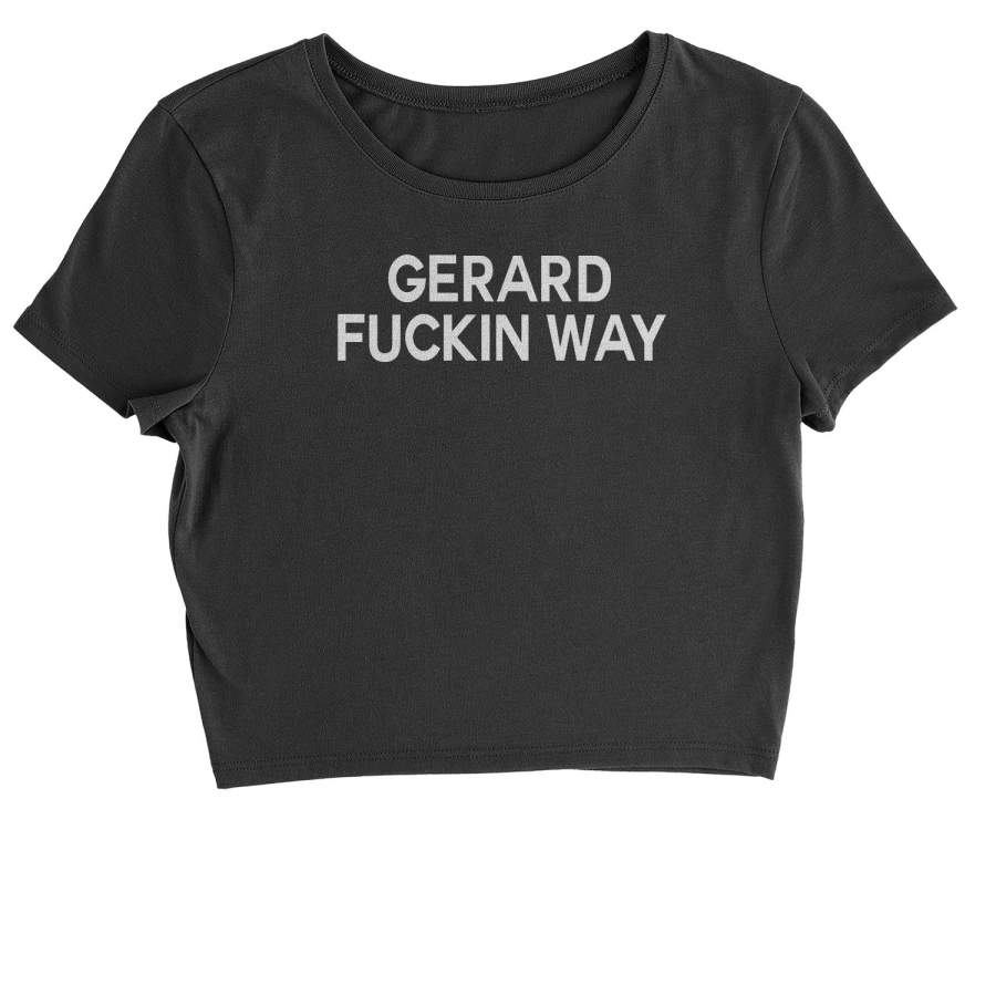 Gerard Fuckin Way Cropped T-Shirt