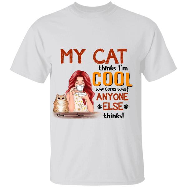 My Cats Think I’M Cool Personalized T-Shirt Ts-Nb26