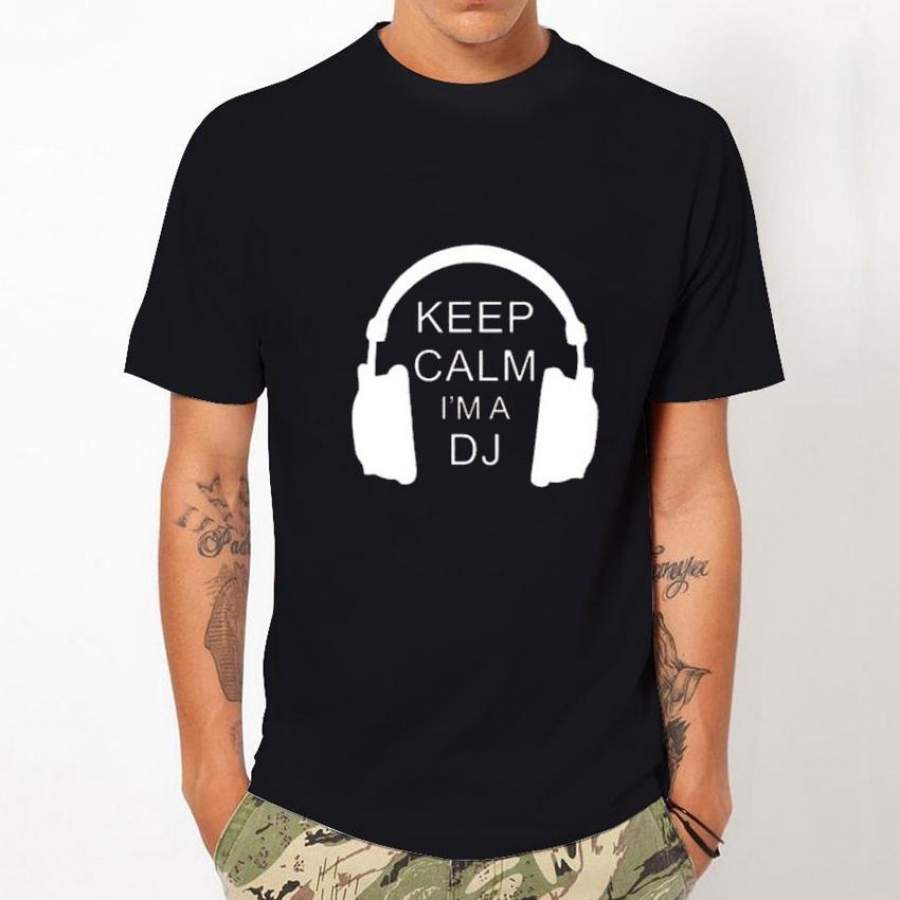 2017 Style Keep Calm I’m A DJ Party Headphones Printed T-shirt Men Novelty Funny Tshirt Man Clothing Short Sleeve T-shirt