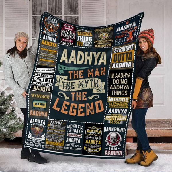 Aadhya The Man The Myth The Legend Fleece Blanket, Sherpa Blanket, Gift For Parent, Family Member, Friends Gift, Christmas Gift, Home Decor, Home Living