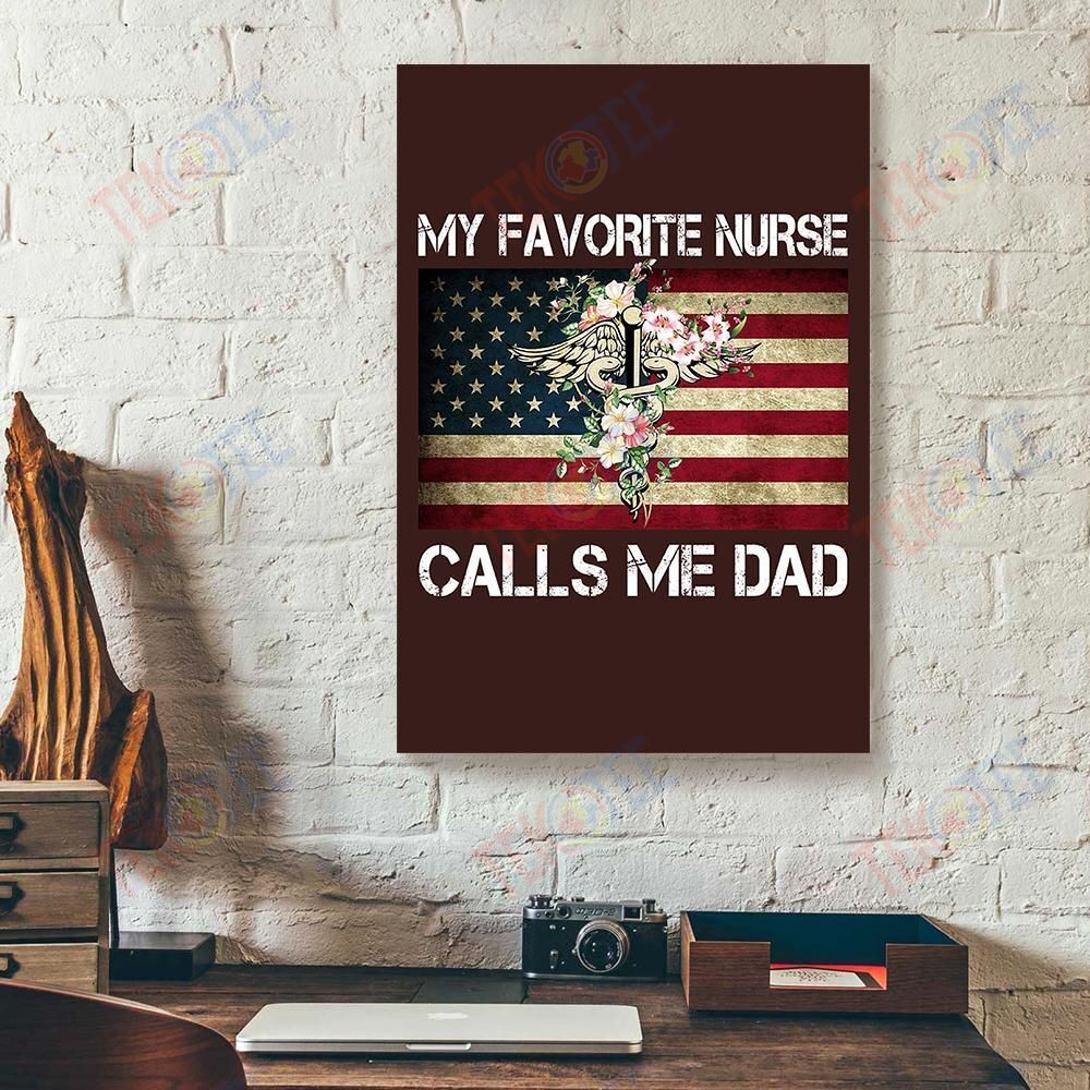 Canvas Art Prints My Favorite Nurse Calls Me Dad Vertical Canvas Wall Art Beautiful Wall Art Home Decoration