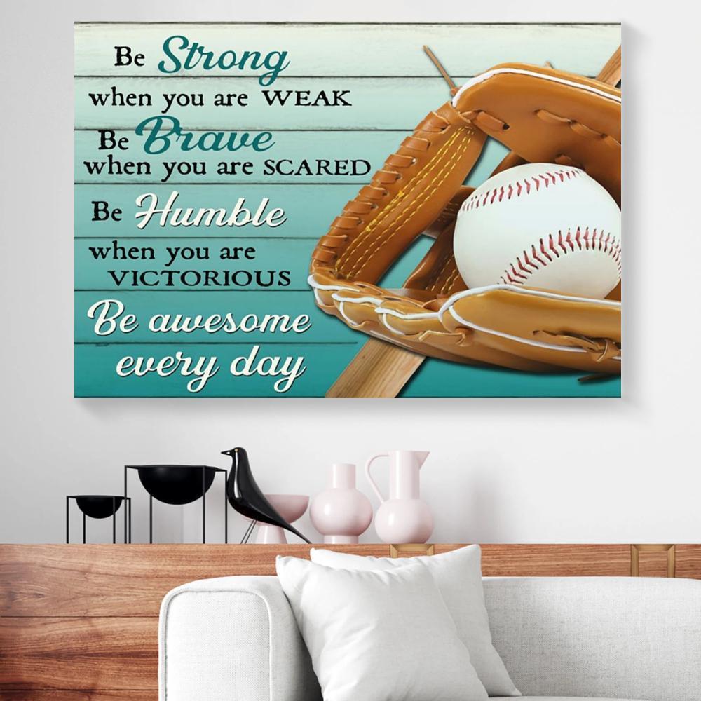 Best Canvas Prints Be Strong When You Are Weak Baseball Horizontal Canvas Wall Art Stunning  Living Room Bedroom Bathroom Home Decoration