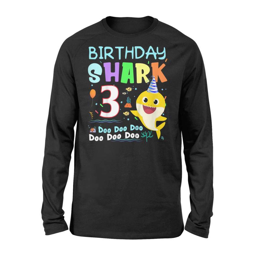 3rd Birthday Gift Kid baby Shark 3 Years Old Doo Doo Doo Doo Doo Doo – Premium Long Sleeve