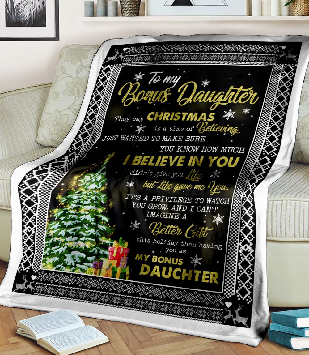 To My Bonus Daughter I Believe In You Fleece Blanket