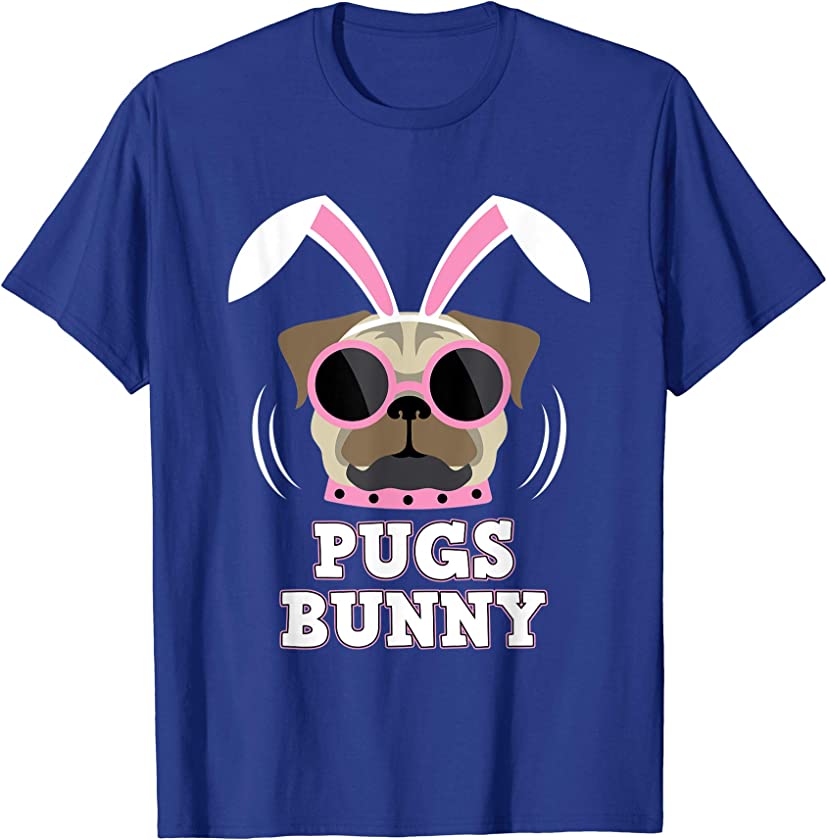 Pugs Bunny T-Shirt Happy Easter Puggy Shirt Pug Lover Gift T-Shirt